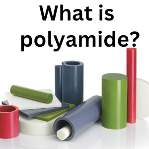 Polyamide là gì? Ứng dụng của Polyamide trong đời sống.